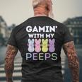 Gaming With My Peeps Easter Peep Video Game Gamer Funny Men Mens Back Print T-shirt Gifts for Old Men