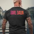 Girl Dada For Dad Vintage Proud Father Of Girl Dada Men's Back Print T-shirt Gifts for Old Men