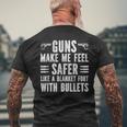 Gun Lover Dad Guns Make Me Feel Safer Like A Blanket Mens Back Print T-shirt Gifts for Old Men