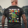 Happy First Day Of Preschool Im Ready To Crush Preschool Mens Back Print T-shirt Gifts for Old Men
