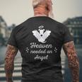 Heaven Needed An Angel Pet Memorial Dog Dad Mom Mens Back Print T-shirt Gifts for Old Men