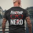 Horror Nerd Quote For A Horror Movie Lover Nerd Men's T-shirt Back Print Gifts for Old Men