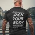 House Music House Music Anthem Jack Your Body - House Music House Music Anthem Jack Your Body Mens Back Print T-shirt Gifts for Old Men