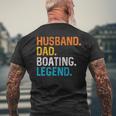 Husband Dad Boating Legend Funny Sail Boat Captain Father Gift For Mens Mens Back Print T-shirt Gifts for Old Men