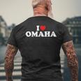 I Love Omaha - Heart Mens Back Print T-shirt Gifts for Old Men