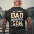 Im A Proud Dad Gift From Son To Dad Funny Fathers Day Mens Back Print T-shirt Gifts for Old Men