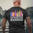 I'm With The Banned Books I Read Banned Books Lovers Library Men's T-shirt Back Print Gifts for Old Men