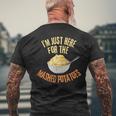 I'm Just Here For The Mashed Potatoes Thanksgiving Men's T-shirt Back Print Gifts for Old Men