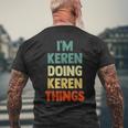 I'm Keren Doing Keren Things Fun Personalized Name Keren Men's T-shirt Back Print Gifts for Old Men