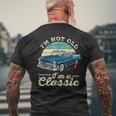 Im Not Old Im Classic Funny Retro Cool Car Vintage Mens Back Print T-shirt Gifts for Old Men