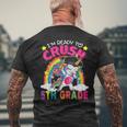 Im Ready To Crush 5Th Grade Unicorn Back To School Girls Mens Back Print T-shirt Gifts for Old Men