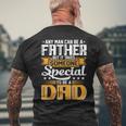 It Takes Someone Special To Be A Dad Fathers Day Mens Back Print T-shirt Gifts for Old Men