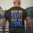Keep Me Safe I Will Keep You Wild Protect WildlifeWildlife Funny Gifts Mens Back Print T-shirt Gifts for Old Men