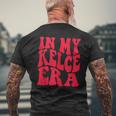 In My Kelce Era Men's T-shirt Back Print Gifts for Old Men