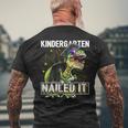 Kindergarten Nailed ItRex Dinosaur Graduation Cap Gown Men's Back Print T-shirt Gifts for Old Men