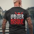 Lobster BisqueSeafood Lovers Men's T-shirt Back Print Gifts for Old Men