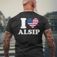 I Love Alsip I Heart Alsip Men's T-shirt Back Print Gifts for Old Men