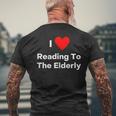 I Love Reading To The Elderly With A Red Heart Men's T-shirt Back Print Gifts for Old Men