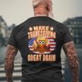 Make Thanksgiving Great Again Thanksgiving Trump Turkey Mens Back Print T-shirt Gifts for Old Men