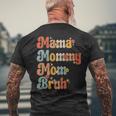 Mama Mommy Mom Bruh Vintage Funny Mother - Mama Mommy Mom Bruh Vintage Funny Mother Mens Back Print T-shirt Gifts for Old Men