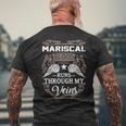 Mariscal Name Gift Mariscal Blood Runs Through My Veins Mens Back Print T-shirt Gifts for Old Men