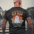 Mb Never Underestimate An Old Man With A Maltese Men's T-shirt Back Print Gifts for Old Men
