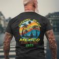 Mexico Vacation Cozumel Beach Family Vacation 2023 Trip Mens Back Print T-shirt Gifts for Old Men