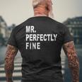 Mr Perfectly Fine Father Funny Gift For Dad Mens Back Print T-shirt Gifts for Old Men