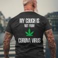 My Cough Isnt From The Virus Funny Weed Weed Funny Gifts Mens Back Print T-shirt Gifts for Old Men