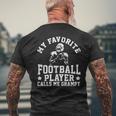 My Favorite Football Player Calls Me Grampy Fathers Day Mens Back Print T-shirt Gifts for Old Men