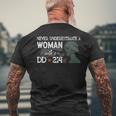 Never Underestimate A Woman With A Dd214 Veterans Day Gift Mens Back Print T-shirt Gifts for Old Men