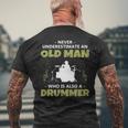 'Never Underestimate An Old Man Drummer' Music Men's T-shirt Back Print Gifts for Old Men