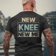 New Knee New Me Knee Replacement Surgery Recovery Mens Back Print T-shirt Gifts for Old Men