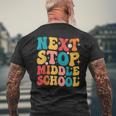 Next Stop Middle School Graduate 5Th Grade Graduation Men's Back Print T-shirt Gifts for Old Men
