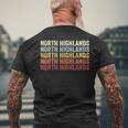 North Highlands California North Highlands Ca Retro Vintage Men's T-shirt Back Print Gifts for Old Men