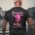 In October We Wear Pink Ribbon Breast Cancer Awareness Month Men's T-shirt Back Print Gifts for Old Men