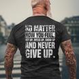 Perseverance Motivational Quote Inspiration On Back Men's T-shirt Back Print Gifts for Old Men
