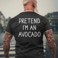 Pretend I'm An Avocado Lazy Easy Diy Halloween Costume Men's T-shirt Back Print Gifts for Old Men