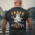 Retro Halloween Freak In The Sheets Ghost Boo Spooky Season Men's T-shirt Back Print Gifts for Old Men
