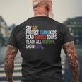 Say Gay Protect Trans Kids Read Banned Books Lgbt Pride Mens Back Print T-shirt Gifts for Old Men