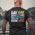 Say Gay Protect Trans Kids Read Banned Books Show Love Funny Mens Back Print T-shirt Gifts for Old Men