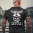 My Scars Tell A Story-They Are Reminders When Life Tried To Men's T-shirt Back Print Gifts for Old Men