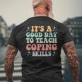 School Counselor It's A Good Day To Teach Coping Skills Men's T-shirt Back Print Gifts for Old Men