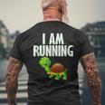 Slow Runner Turtle I Am Running Funny Runner Graphic Running Funny Gifts Mens Back Print T-shirt Gifts for Old Men