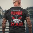 Some People Call Me A Plumber Dad Funny Plumbing Outfit Men Mens Back Print T-shirt Gifts for Old Men