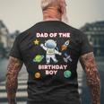 Space Astronaut Planets Birthday Theme Dad Of Birthday Boy Mens Back Print T-shirt Gifts for Old Men