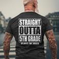 Straight Outta 5Th Grade Class 2023 Graduation Fifth Grade Men's Back Print T-shirt Gifts for Old Men