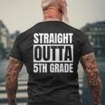 Straight Outta 5Th Grade Graduation School Men's Back Print T-shirt Gifts for Old Men