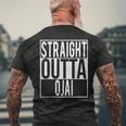 Straight Outta Ojai Men's T-shirt Back Print Gifts for Old Men