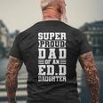 Super Proud Dad Of An Edd Daughter Fathers Dad Mens Back Print T-shirt Gifts for Old Men